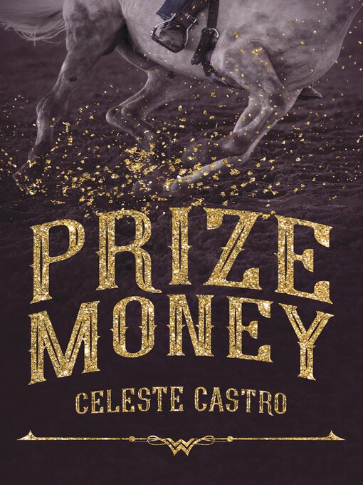 Title details for Prize Money by Celeste Castro - Available